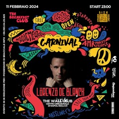 Lorenzo De Blanck - Carnival Afterparty @ The Wall (Napoli) 11-02-2024