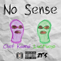 No sense! feat. LucFuego (prod.tawshirow)