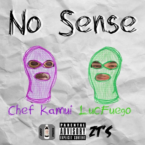 No sense! feat. LucFuego (prod.tawshirow)
