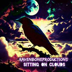 Sitting On Clouds Instrumental by RavenBoneProductions