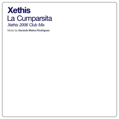 La Cumparsita (Xethis 2006 Club Mix)