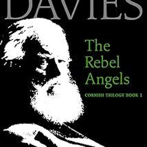 %[ The Rebel Angels (Cornish Trilogy Book 1) PDF/EPUB - EBOOK