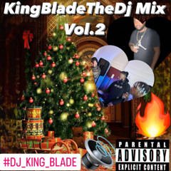 KingBladeTheDj Mix Vol.2