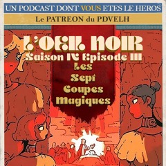 l'OEil Noir: Saison 4 Episode 3