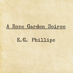 A Rose Garden Soiree