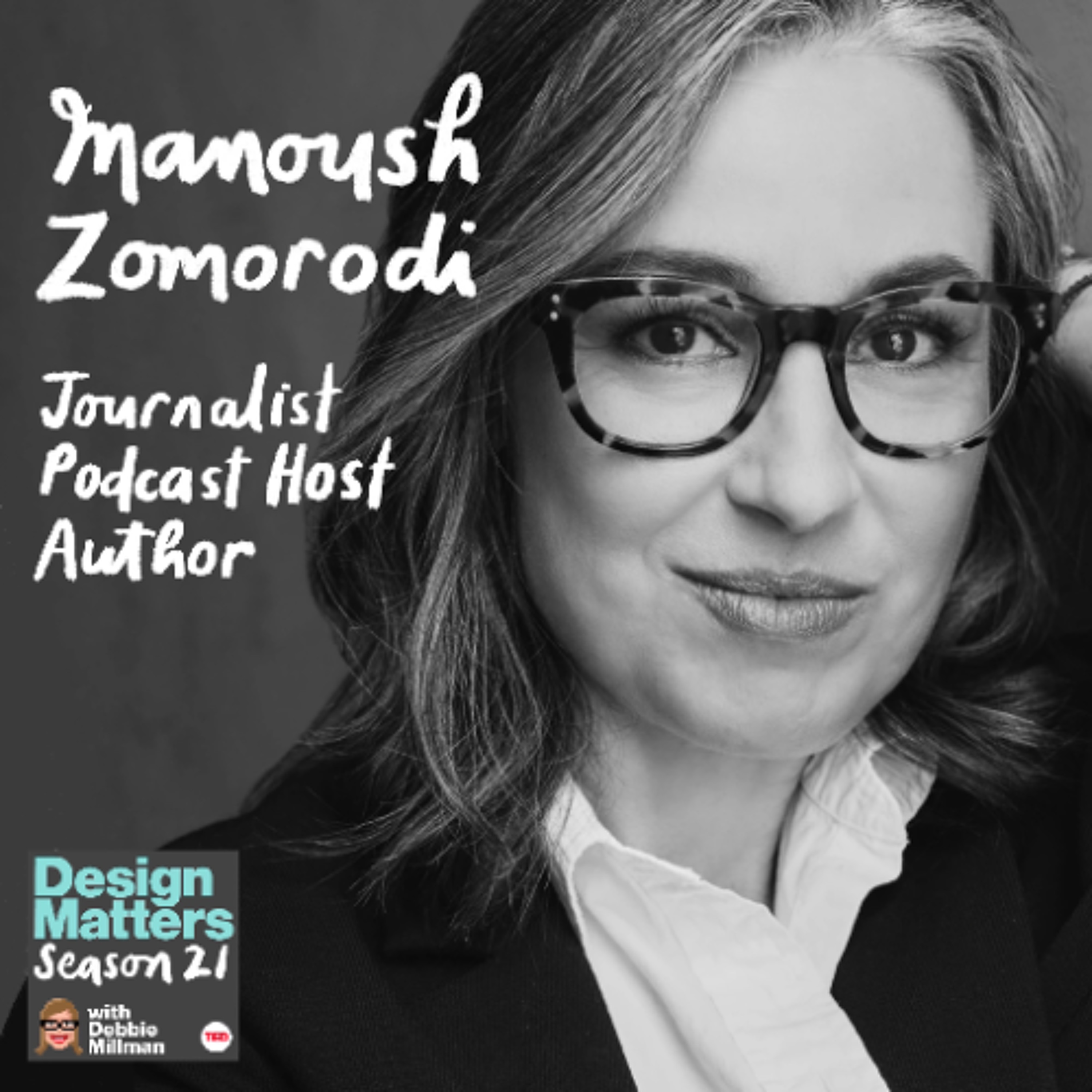 Manoush Zomorodi episode artwork