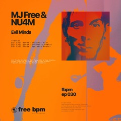 MJ Free & NU4M - Evil Minds (Gridoptic Remix)