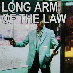 275 - Long Arm of the Law (w/ Eric Marsh)