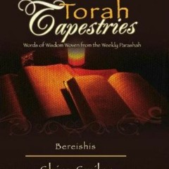 ✔️ Read Torah Tapestries Bereishis / Genesis by  Shira Smiles &  Yael Goldwasser
