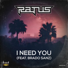 Ratus - I Need You (feat. Brado Sanz) [SNKDGL002]