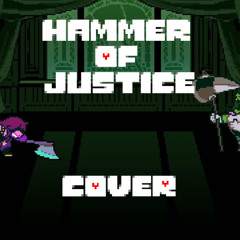 (COVER) Hammer of Justice : Deltarune