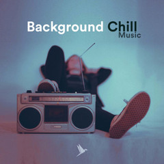 Background Chill Music 2025