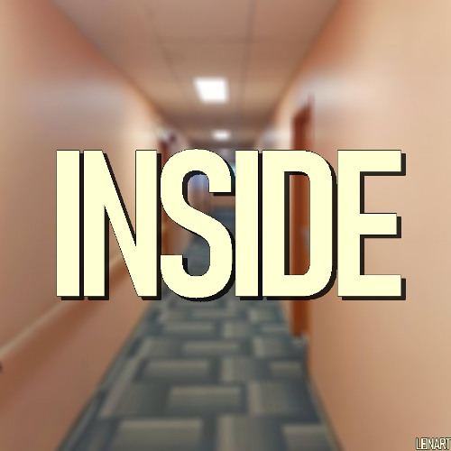 Inside