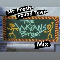 MR. FRESH- Pound Town/ Wayans Brothers mix