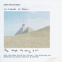 Premiere : Odd Ones Out & Lou Flores - Buena Vista Social Club (Alexis Cabrera Remix) (ODP003)