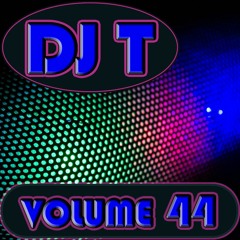 DJ T Volume 44