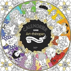 ⏳ DOWNLOAD PDF Calendrier Art - therapie 2016 [ calendar ] (French Edition) Free Online
