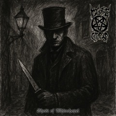 Ghost Of Whitechapel