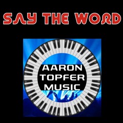 Say The Word