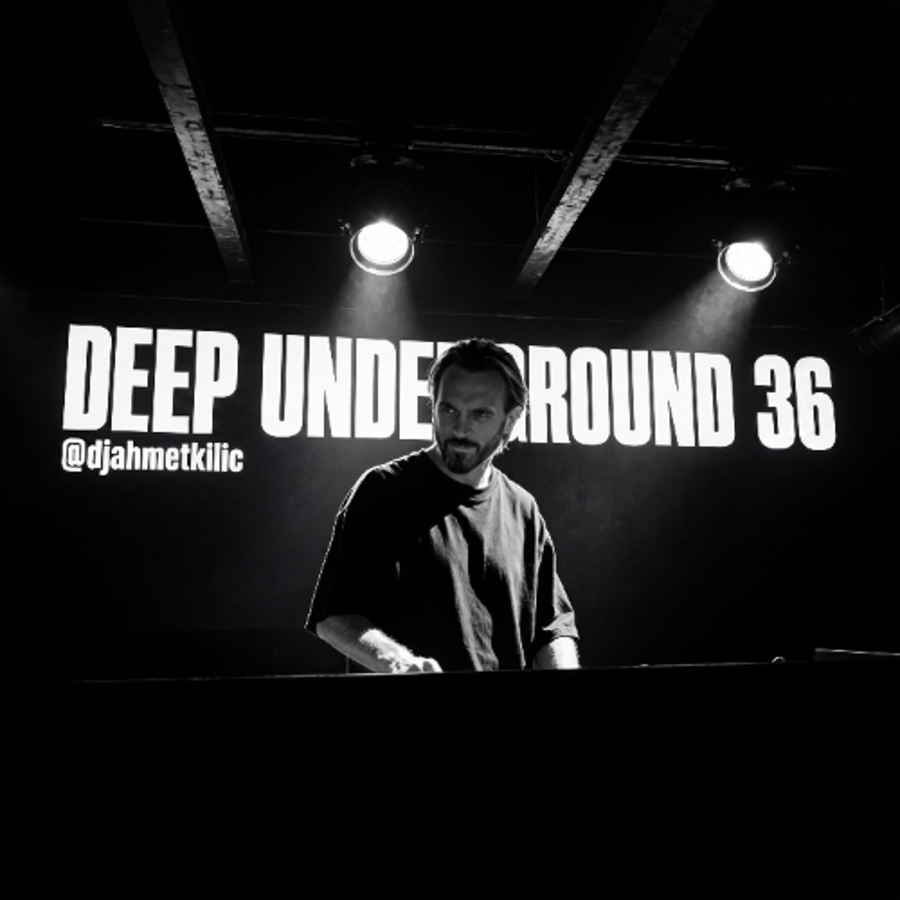 DEEP UNDERGROUND 36 - AHMET KILIC