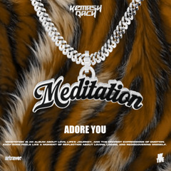 ADORE YOU - KEMASH EDIT