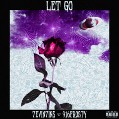 let go (feat. 916Frosty)