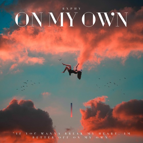 ON MY OWN