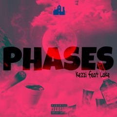 Kezzi Kilo & LAKE - Phases