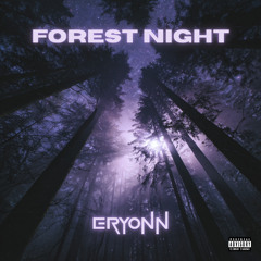 Eryonn - Forest Night