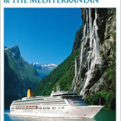 GET EBOOK 📗 DK Eyewitness Travel Guide: Cruise Guide to Europe and the Mediterranean