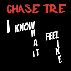 I Knnow What It Feel Like