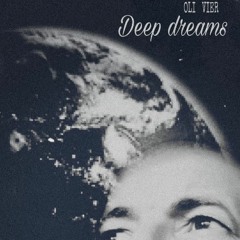 OLI VIER - deep dreams