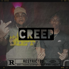 Creep ft. Big Yavo