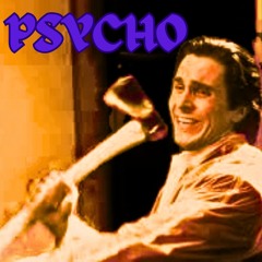 PSYCHO (HALLOWEEN FREEBIE)