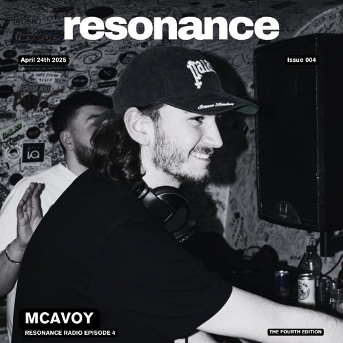 MCAVOY - Resonance Radio Episode 4