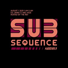 89.9 KUNM SubSequence August 1st 2021