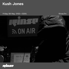 Kush Jones - 08 May 2020