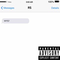 WYS ft.RS2Neat (prod by moh)