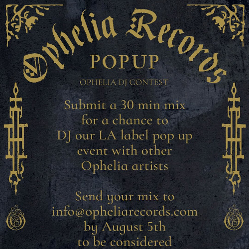 OPHELIA RECORDS POPUP DJ CONTEST