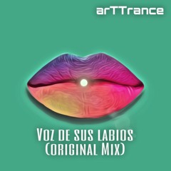 Voz de sus labios (Original mix)/ Voice of her lips.