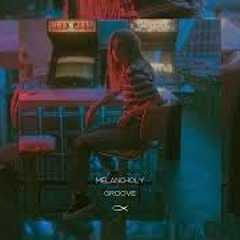 Melancholy Groove