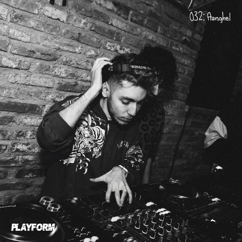 Playform Podcast - 032: Aanghel