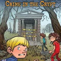 ✔ PDF ❤ FREE A to Z Mysteries Super Edition #13: Crime in the Crypt ip