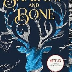 ^Pdf^ Shadow and Bone (The Shadow and Bone Trilogy, 1) _ Leigh Bardugo (Author)