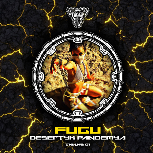 Fugu - Desertyk Pandemya [TKN.HS.001]
