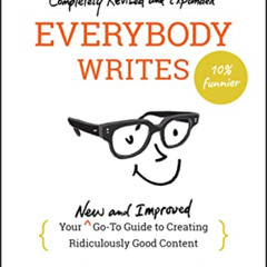 DOWNLOAD EBOOK 📝 Everybody Writes: Your New and Improved Go-To Guide to Creating Rid