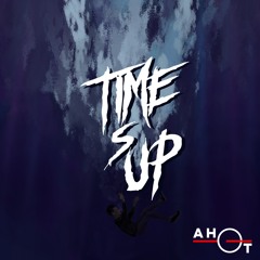 AHOOT — Time's Up