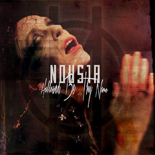 NOUSIA - Hallowed Be Thy Name