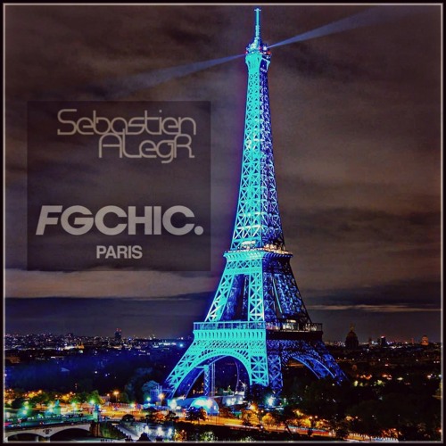 MIX "FG CHIC" IN PARIS... AVRIL 2020 By Sebastien Alegr