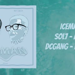 iceMan Sol7 ft. MCK